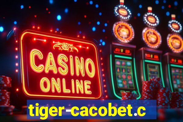 tiger-cacobet.com