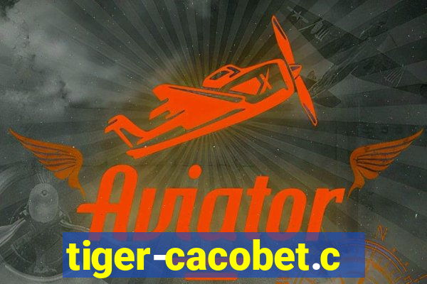 tiger-cacobet.com
