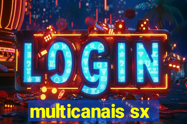 multicanais sx