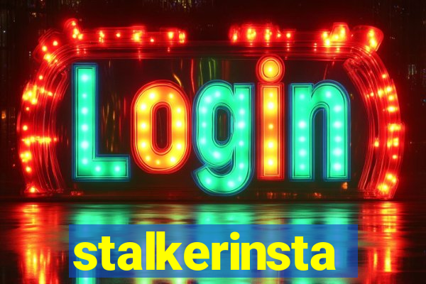 stalkerinsta
