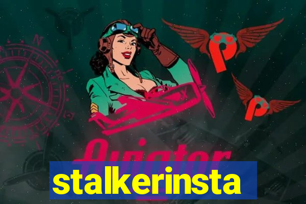 stalkerinsta