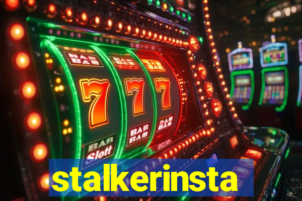 stalkerinsta