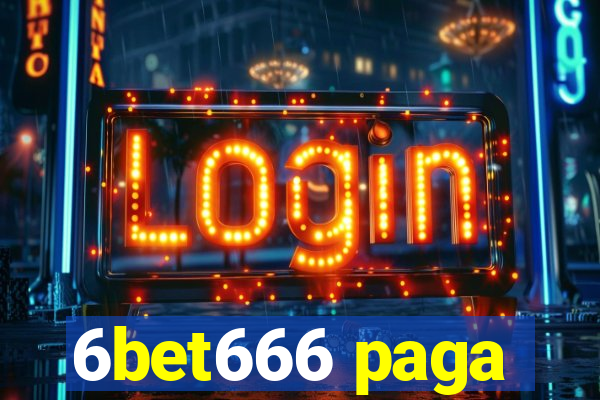 6bet666 paga
