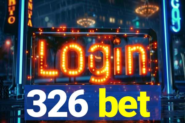 326 bet