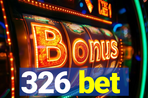 326 bet