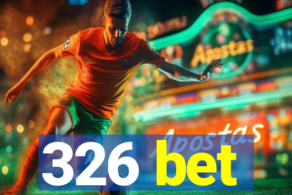 326 bet