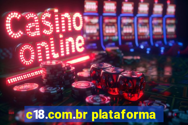 c18.com.br plataforma