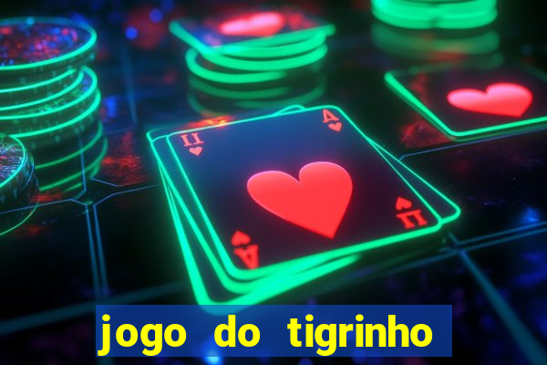 jogo do tigrinho depósito de r$ 5