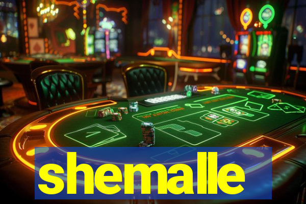 shemalle