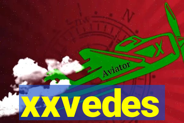 xxvedes