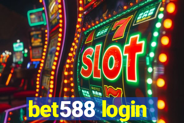 bet588 login