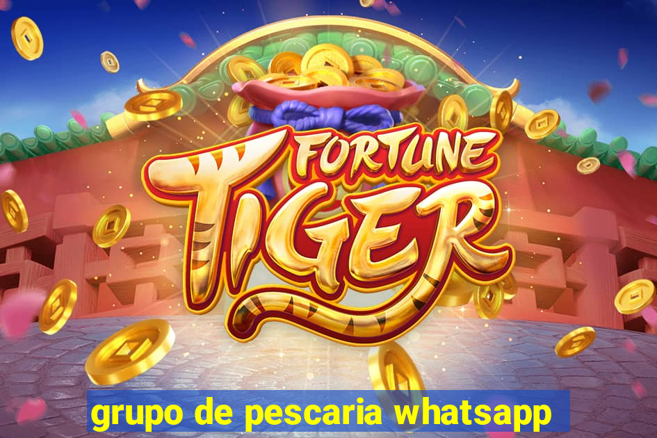 grupo de pescaria whatsapp