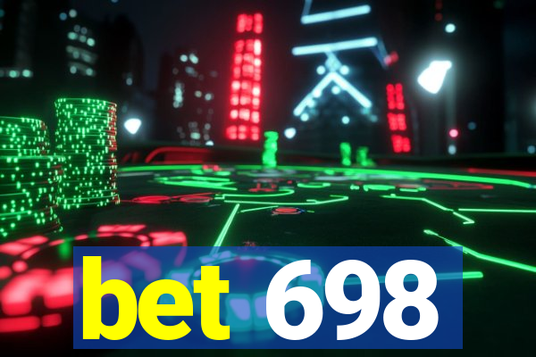 bet 698