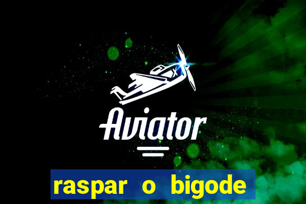 raspar o bigode faz crescer raspar o bigode crescer mais