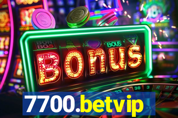 7700.betvip