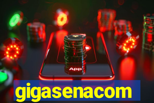 gigasenacom