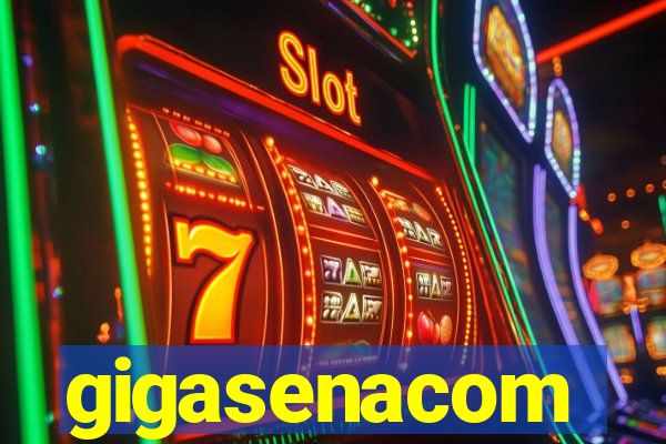 gigasenacom