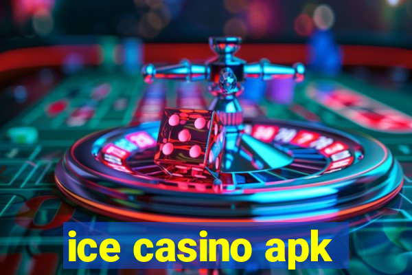 ice casino apk