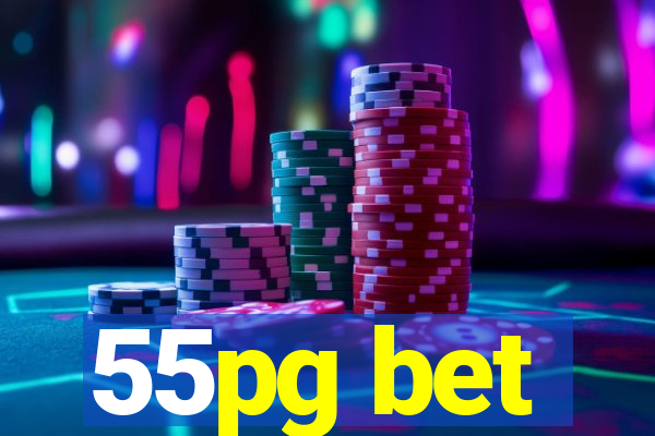 55pg bet