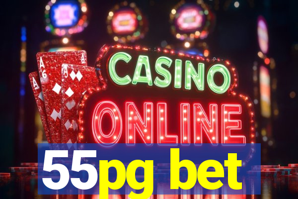 55pg bet