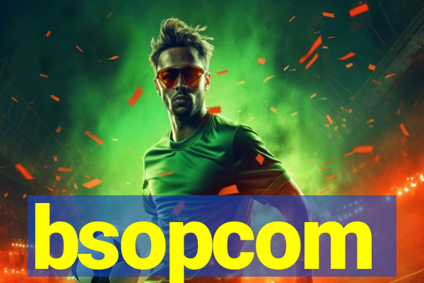 bsopcom