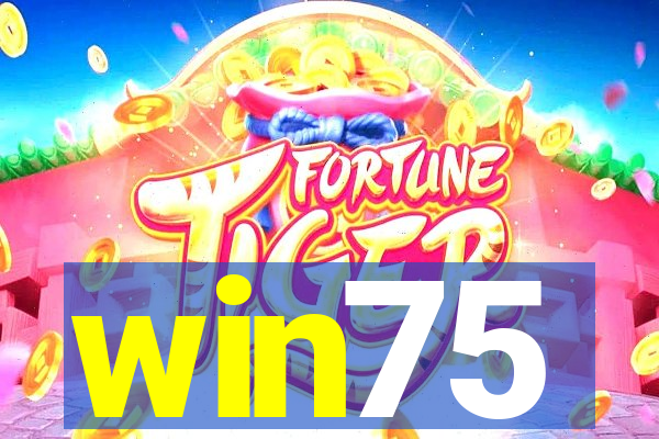 win75