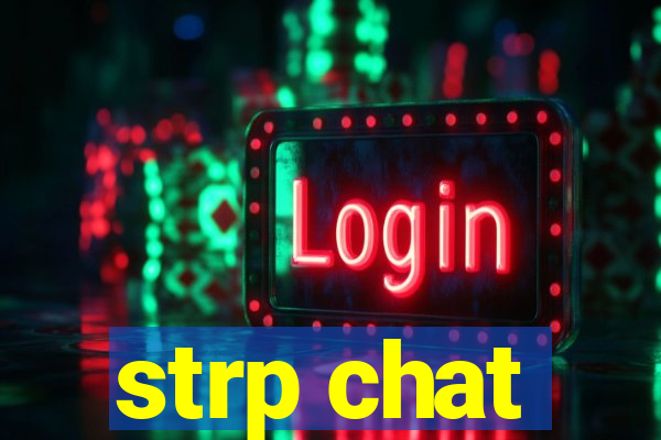 strp chat