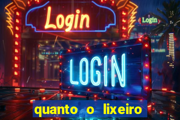 quanto o lixeiro ganha por ano