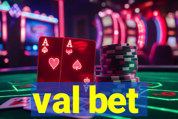 val bet