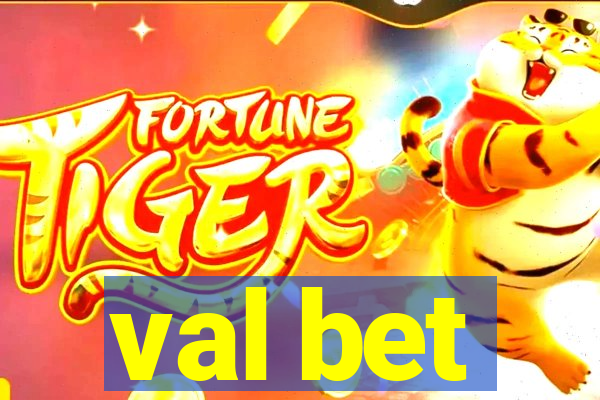 val bet