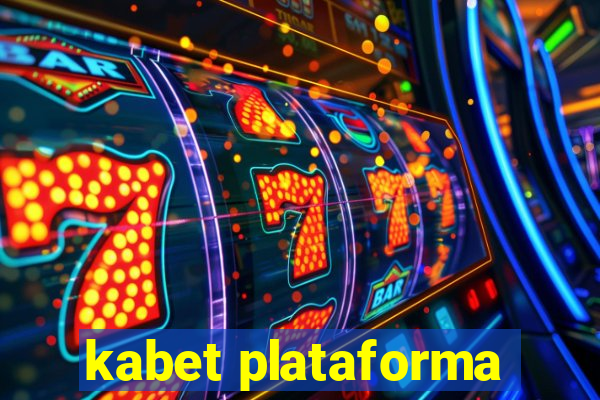 kabet plataforma