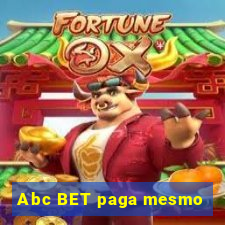 Abc BET paga mesmo