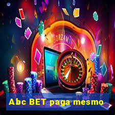 Abc BET paga mesmo