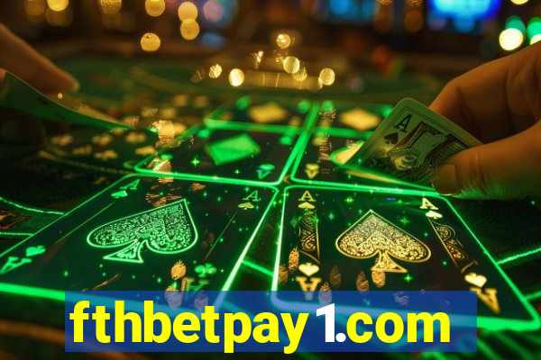 fthbetpay1.com