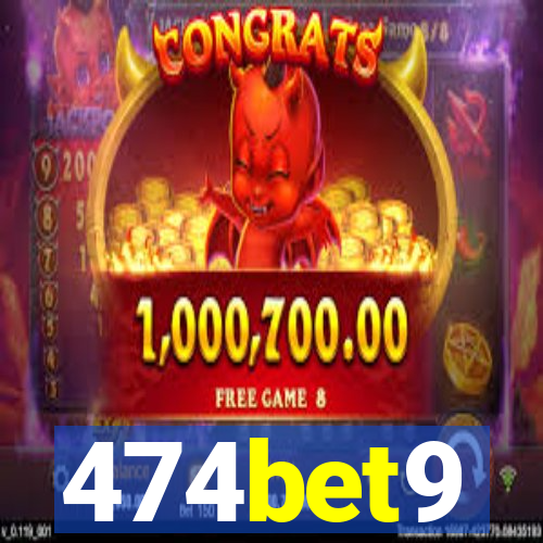 474bet9