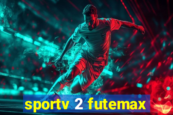 sportv 2 futemax