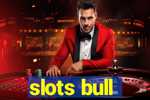 slots bull