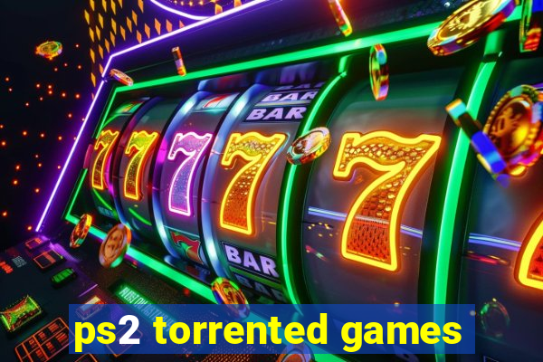 ps2 torrented games