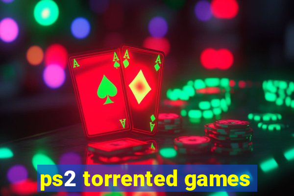 ps2 torrented games