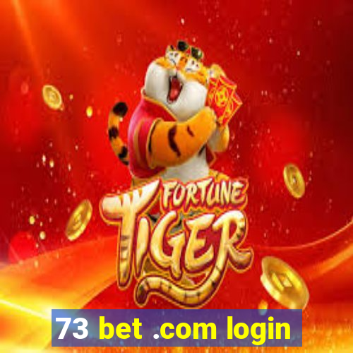 73 bet .com login