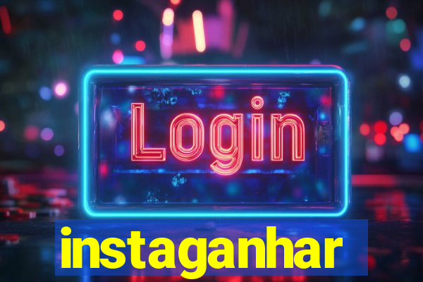 instaganhar