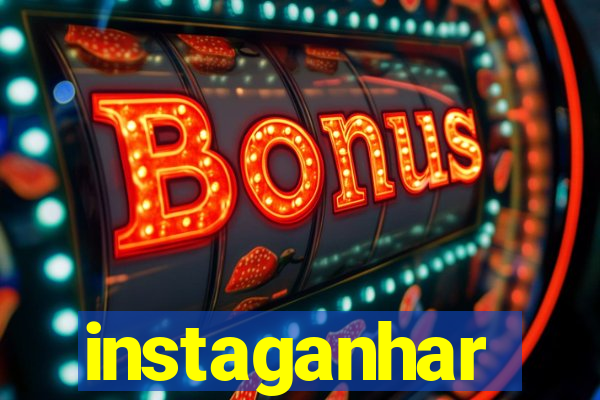 instaganhar