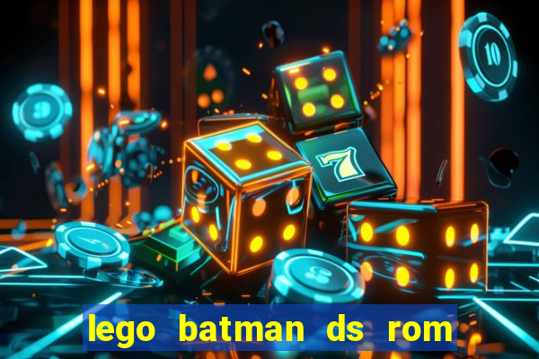 lego batman ds rom pt br