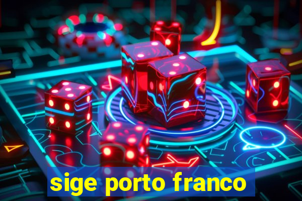 sige porto franco