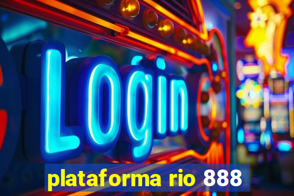 plataforma rio 888