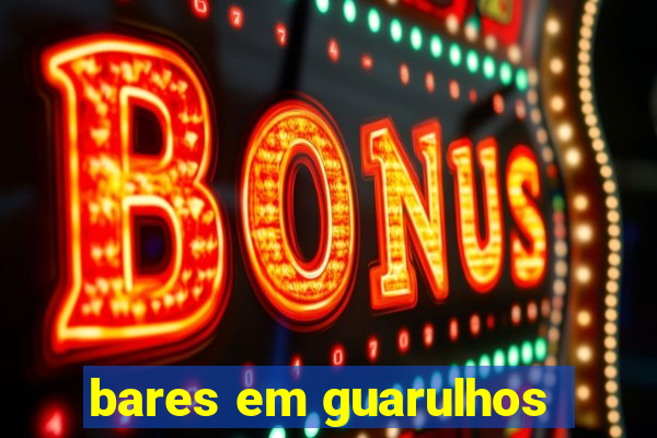 bares em guarulhos