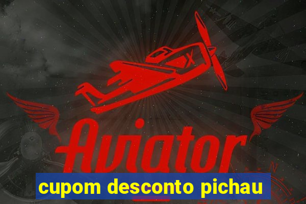 cupom desconto pichau