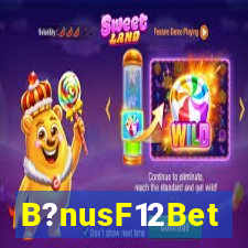 B?nusF12Bet