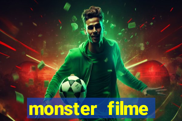 monster filme completo dublado