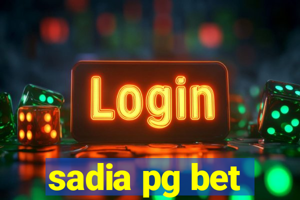 sadia pg bet